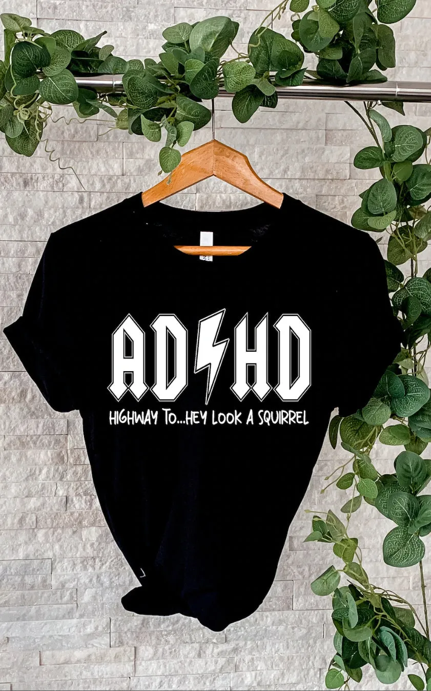 ADHD Crewneck/T-Shirt