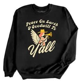 Goodwill To Y'all Sweatshirt