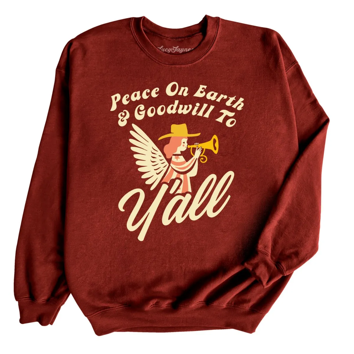 Goodwill To Y'all Sweatshirt